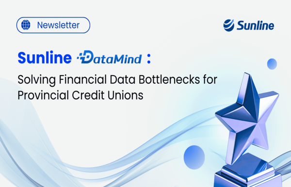Sunline DataMind: Solving Financial Data Bottlenecks for Provincial Credit Unions