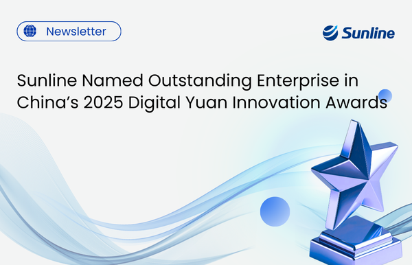 Sunline Named Outstanding Enterprise in China's 2025 Digital Yuan Innovation Awards