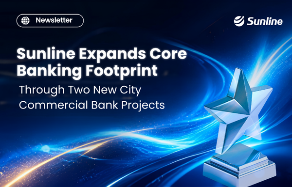 Sunline Expands Core Banking Footprint Through Two New City Commercial Bank Projects