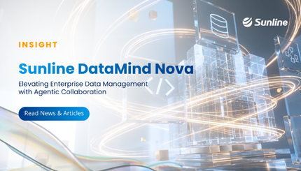 Sunline DataMind Nova: Elevating Enterprise Data Management with Agentic Collaboration